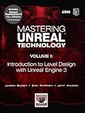 Mastering Unreal Technology, Volume I: Introduction to Level Design with Unreal Engine 3: 1