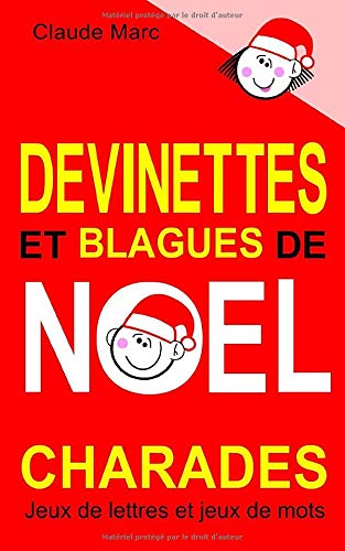 Avoir Images Devinettes Et Blagues De Noel Charades Jeux De Lettres Et Jeux le plus cool salutations
