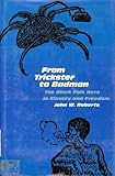 From Trickster to Badman : The Black Folk Hero in Slavery and Freedom, Roberts, John W., 0812281411