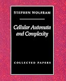 Cellular Automata And Complexity: Collected Papers cover