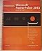 MICROSOFT POWERPOINT 2013:ESSENTIALS