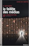 11 Septembre, La Faillite des médias : Une conspiration du silence par Griffin