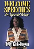 Welcome Speeches for Special Days by Cheryl Kirk-Duggan