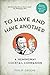 To Have and Have Another Revised Edition: A Hemingway Cocktail Companion by Philip Greene