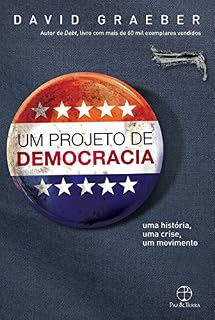 Livro Um projeto de democracia: uma história, uma crise, um movimento