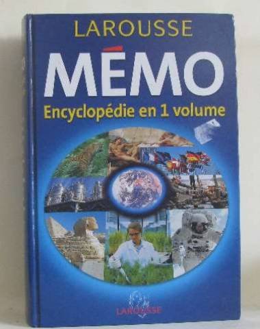 Mémo Larousse. Encyclopédie en 1 volume