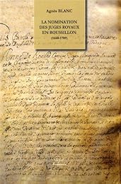 La  nomination des juges royaux en Roussillon