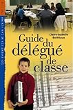 Image de Essentiels Junior: Guide Du Delegue De Classe (French Edition)