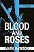 Blood and Roses (A Beatrix Rose Thriller Book 3)