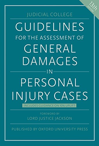 Guidelines for the Assessment of General Damages in Personal Injury Cases