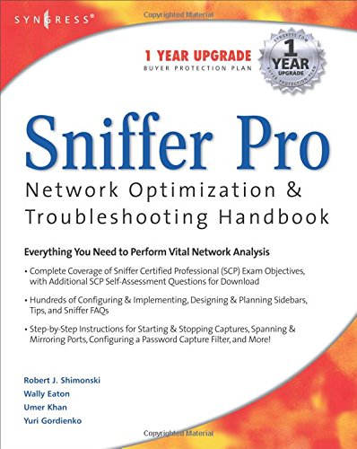 Sniffer Pro Network Optimization and Troubleshooting Handbook Sniffer Pro Network Optimization and Troubleshooting Handbook
