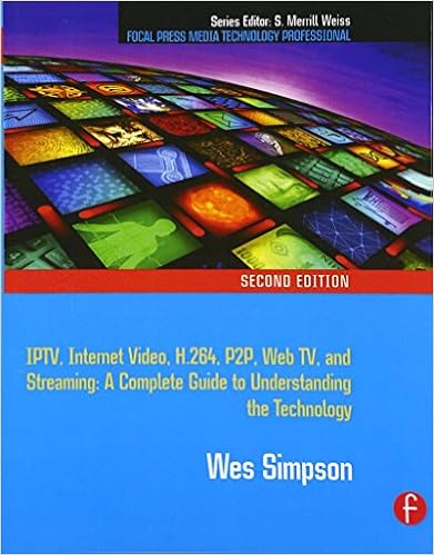 Video Over Ip Second Edition Iptv Internet Video H264 - 