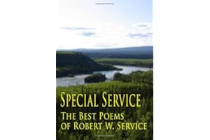 Special Service : The Best Poems Of Robert W. Service