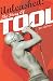 Unleashed: The Story of TOOL by Joel Mclver