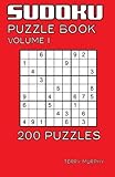Sudoku Puzzle Book: Volume 1 200 Puzzles by