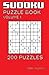 Sudoku Puzzle Book: Volume 1 200 Puzzles by