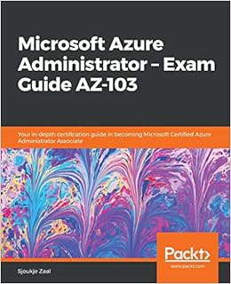 Amazon Com Microsoft Azure Administrator Exam Guide Az