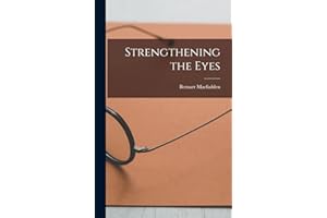 Strengthening the Eyes