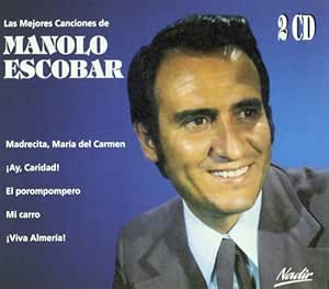 Las Mejores Canciones De Manolo Escobar