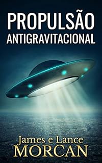 Livro Propulsão Antigravitacional