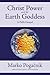 Christ Power and the Earth Goddess by