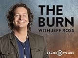 The Burn with Jeff Ross Season 1