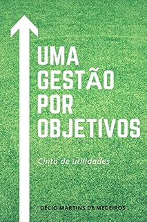 Livro Uma gestão por objetivos: Cinto de utilidades