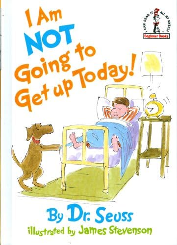I Am Not Going to Get up Today! -- I Can Read with My Eyes Shut! -- Marvin K. Mooney Will You Please Go Now! 3 Vols. Set (I Can Read It All by Myself Beginner Books, Assorted Volumes)