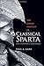 The Grand Strategy of Classical Sparta: The Persian Challenge (Yale Library of Military History)