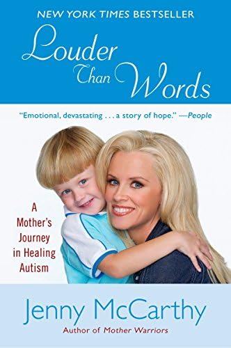 Louder Than Words: A Mother's Journey in Healing Autism Paperback โ 26 Aug 2008