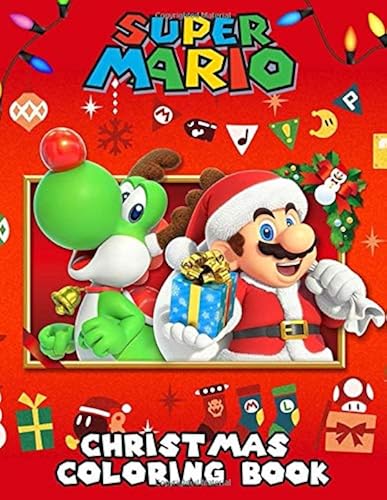 Download Super Mario Christmas Coloring Book: Great Coloring Pages For Kids | Ages 3-7 | Exclusive illustrations PDF