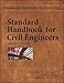 Standard Handbook for Civil Engineers (Handbook)