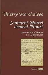 Comment Marcel devient Proust