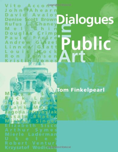 Dialogues in Public Art by Tom Finkelpearl