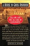Front cover for the book A House in Gross Disorder: Sex, Law, and the 2nd Earl of Castlehaven by Cynthia B. Herrup