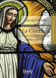 La  guérison par l'invocation des saints