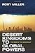 Desert Kingdoms to Global Powers: The Rise of the Arab Gulf