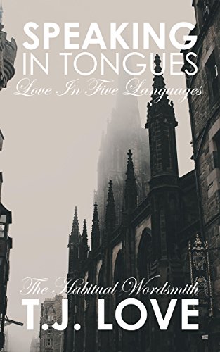 Speaking In Tongues: Love In Five Languages