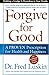 Forgive for Good - Book by Dr. Fred Luskin