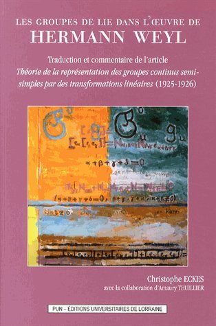 Les  groupes de Lie dans l'oeuvre de Hermann Weyl