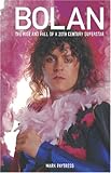 Buy Bolan (biography) from Amazon.com.