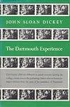 The Dartmouth Experience by John Sloan Dickey (1977-11-01)