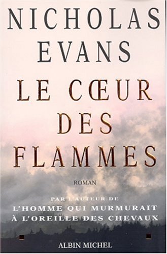 Le coeur des flammes: roman