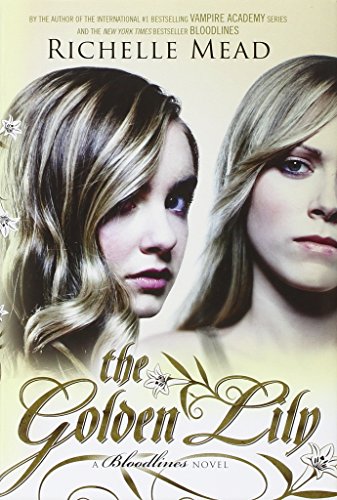 The Golden Lily (Bloodlines, #2)
