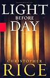 Front cover for the book Light Before Day by Christopher Rice
