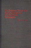 The European Community and the Management of International Cooperation, Hurwitz, Leon, 0313250308