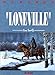 Durango, tome 7 : Loneville by