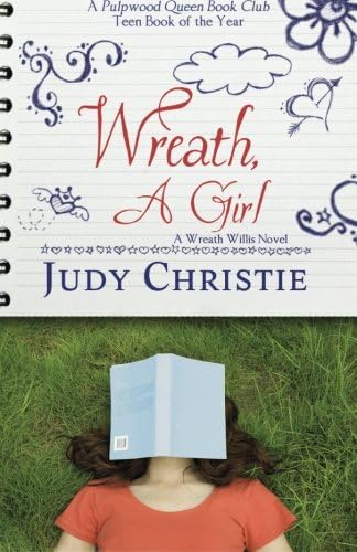 Wreath, a Girl (A Wreath Willis Novel Book 1)