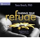 Finding True Refuge: Meditations for Difficult Times