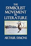 The Symbolist Movement in Literature